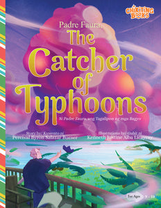 Padre Faura, The Catcher of Typhoons