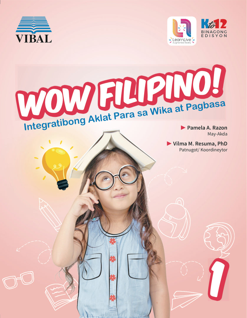 Wow Filipino: Integratibong Aklat sa Wika at Pagbasa Grade 1 (Filipino)