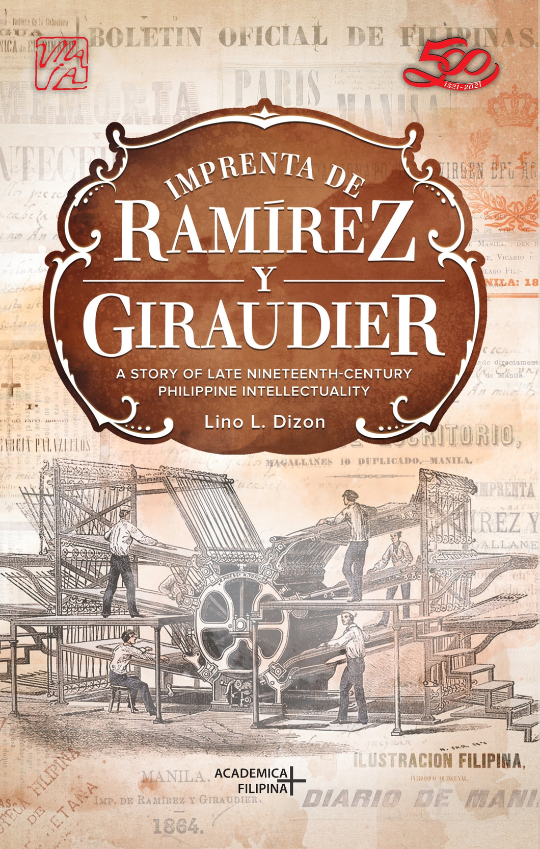 Imprenta de Ramírez y Giraudier, A Story of Late Nineteenth-Century Philippine Intellectuality)