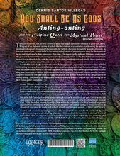Load image into Gallery viewer, You Shall Be As Gods: Anting-anting and the Filipino Quest for Mystical Power 2nd Edition
